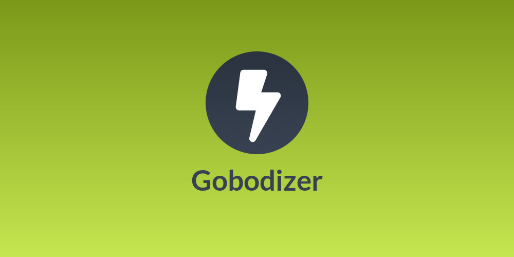 Gobodizer