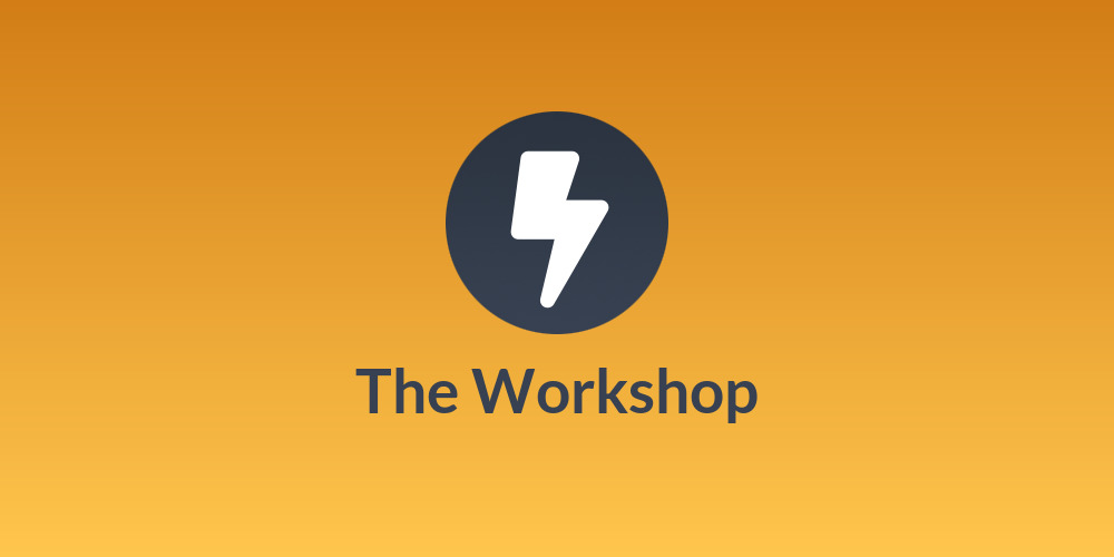 The Workshop
