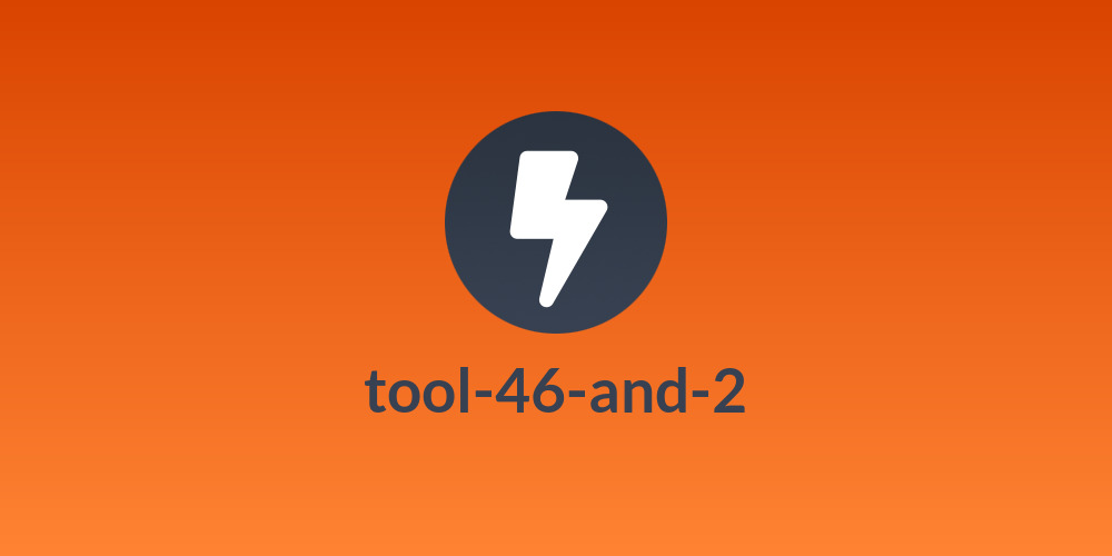 tool-46-and-2