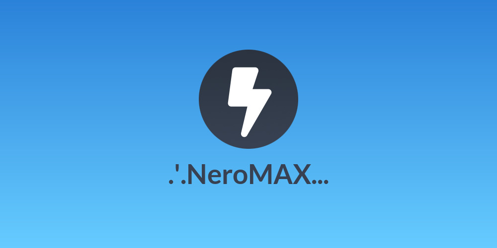 .'.NeroMAX...