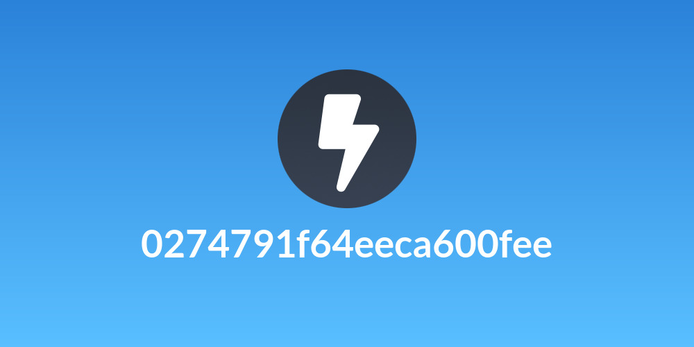 0274791f64eeca600fee