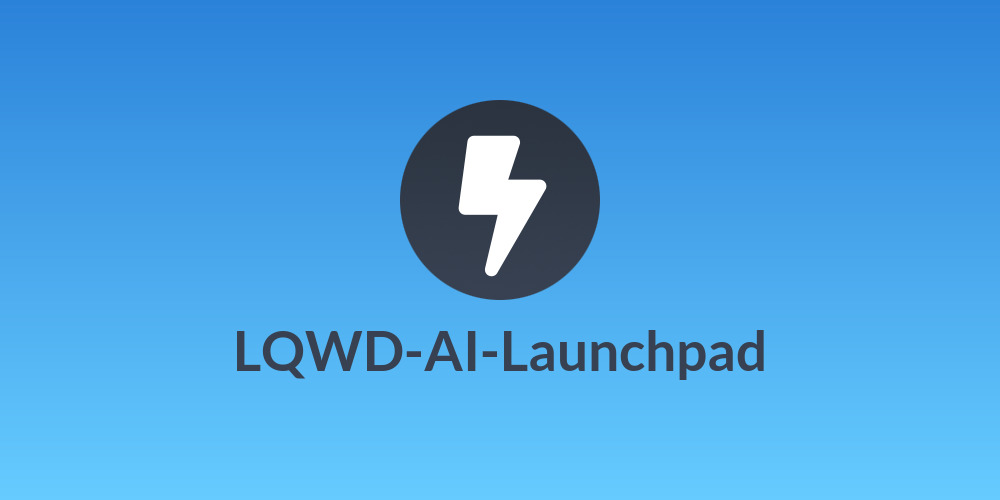 LQWD-AI-Launchpad