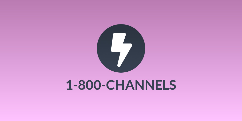 1-800-CHANNELS