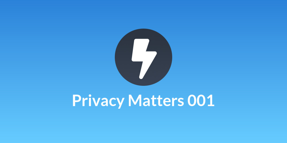 Privacy Matters 001