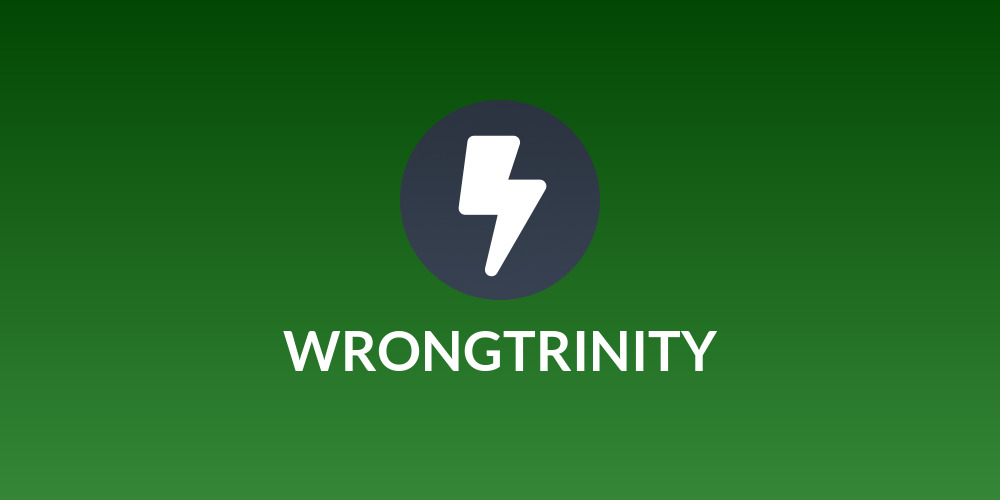 WRONGTRINITY