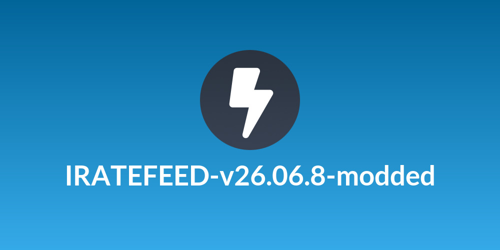 IRATEFEED-v26.06.8-modded
