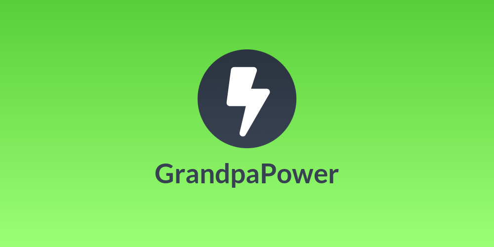 GrandpaPower