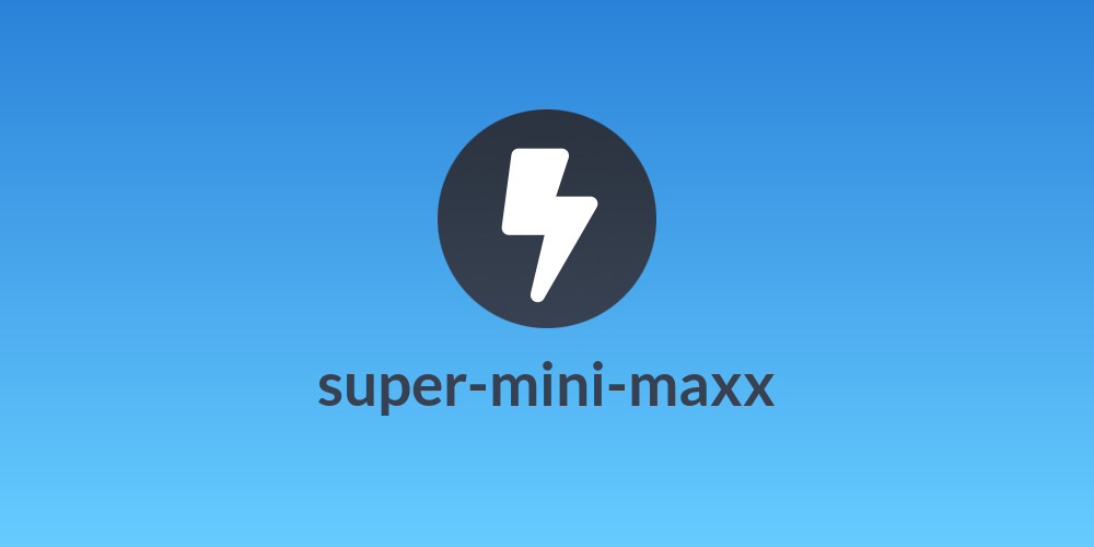 super-mini-maxx