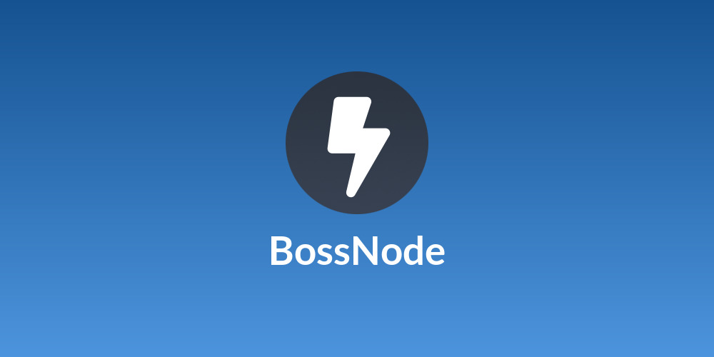 BossNode⚡🛸