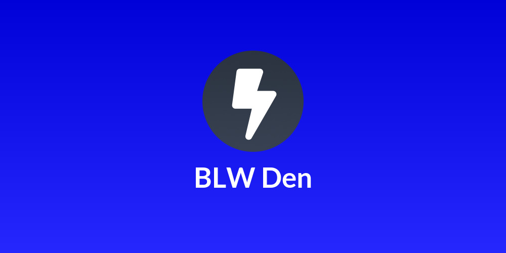 BLW Den