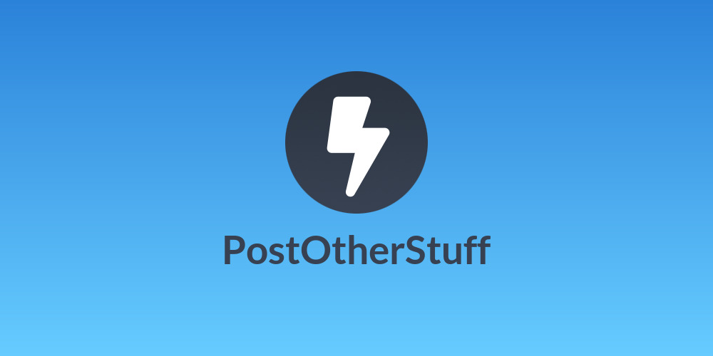 PostOtherStuff