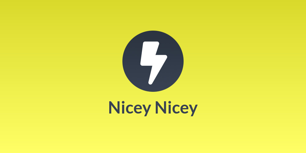 Nicey Nicey