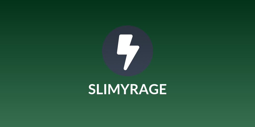 SLIMYRAGE