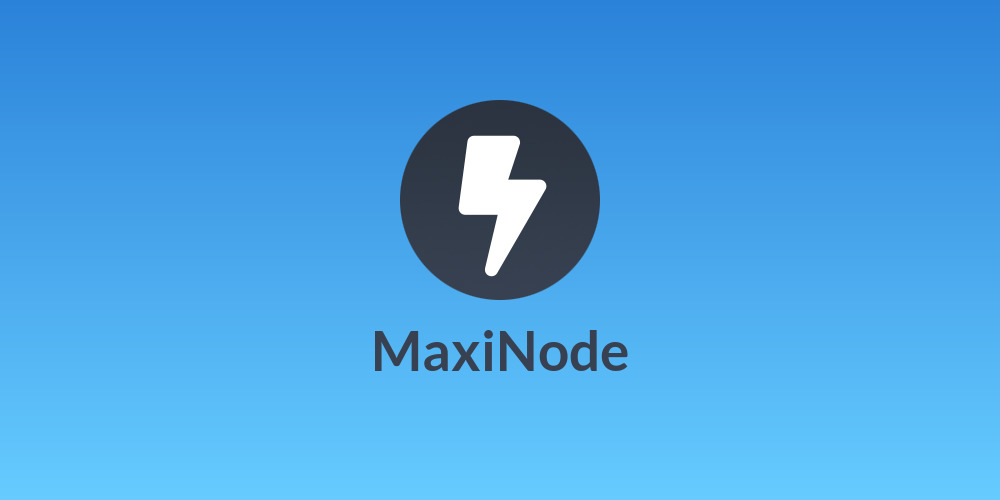 MaxiNode