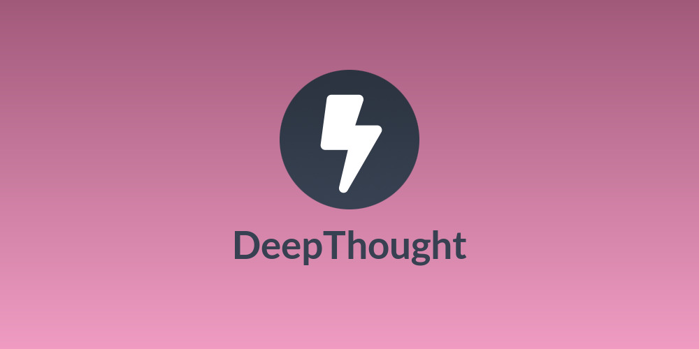 DeepThought