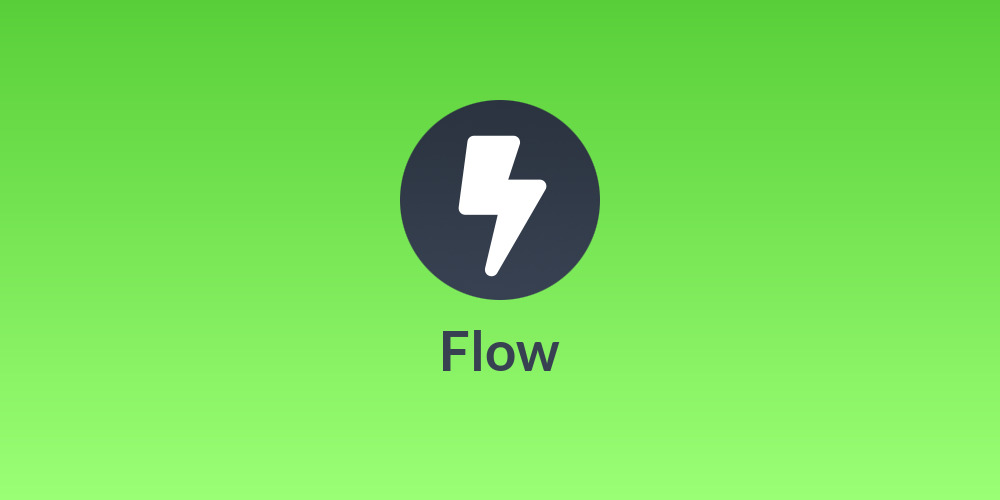 Flow