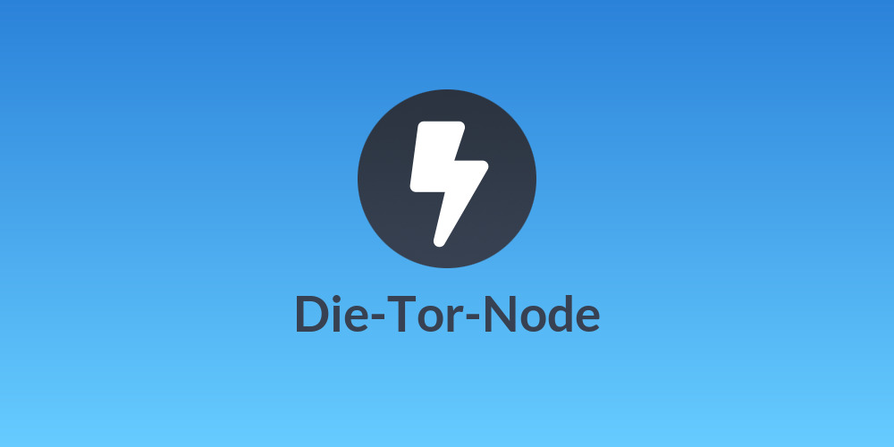 Die-Tor-Node