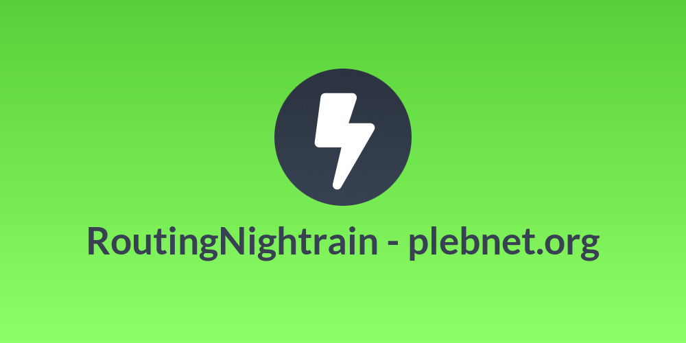 RoutingNightrain - plebnet.org