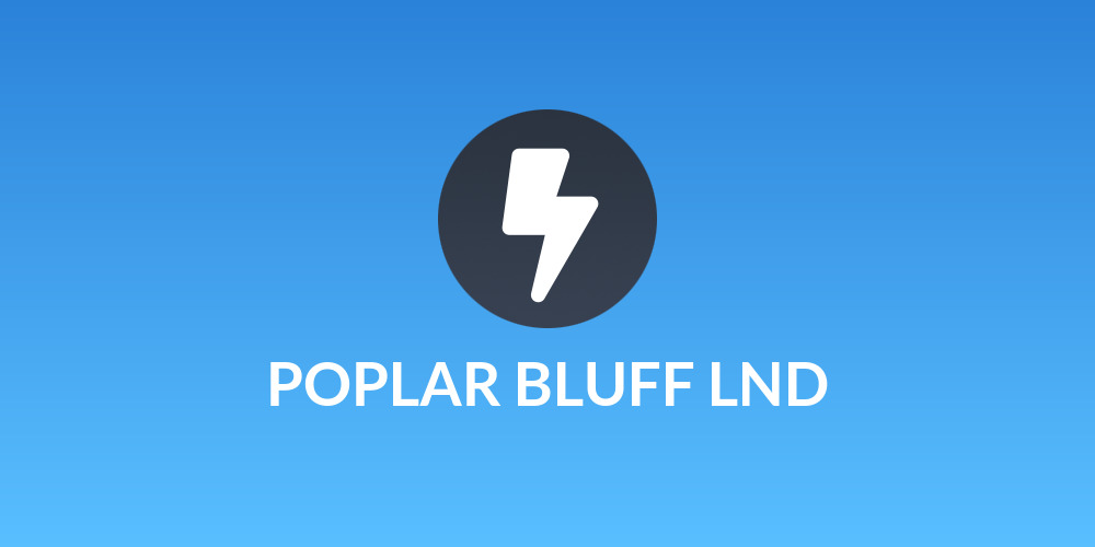 POPLAR BLUFF LND