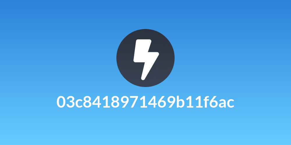 03c8418971469b11f6ac
