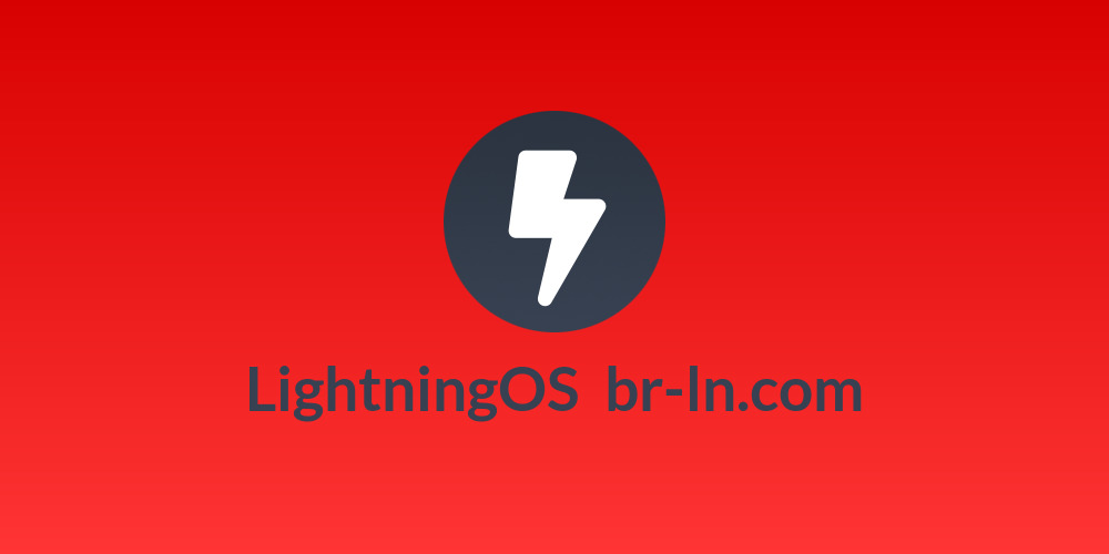 LightningOS ⚡ br-ln.com