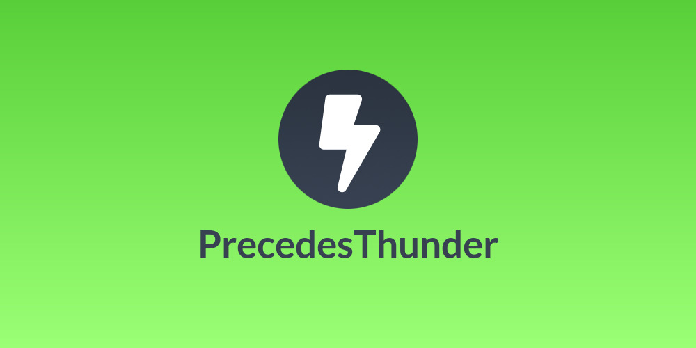 PrecedesThunder