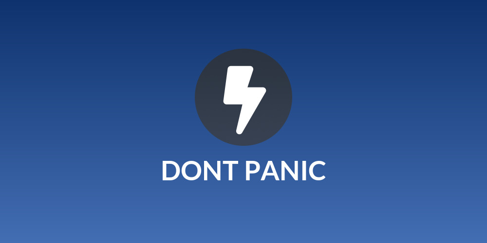 DONT PANIC