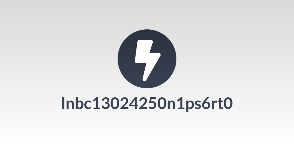 lnbc13024250n1ps6rt0