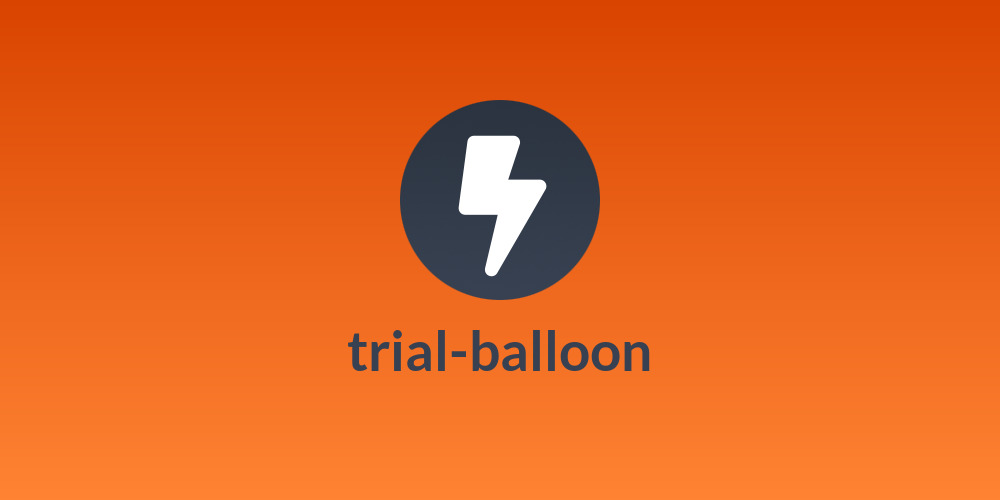 trial-balloon