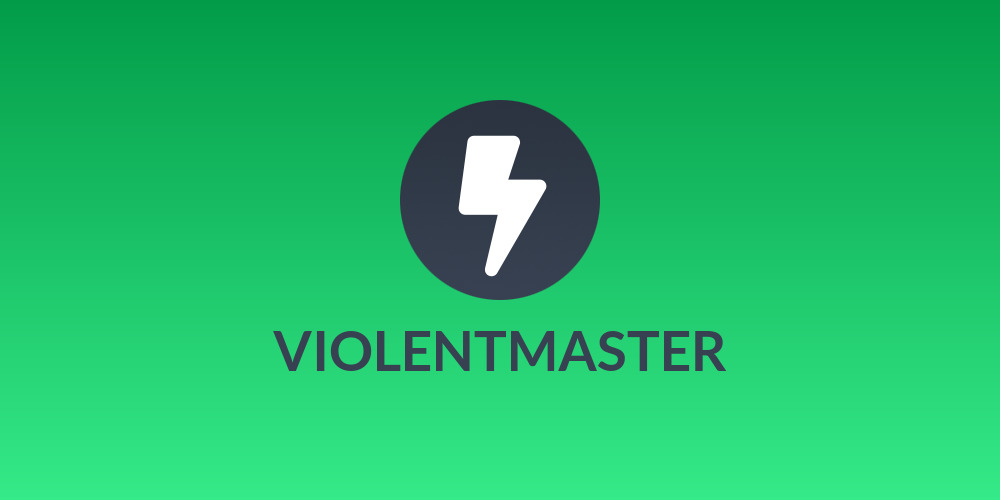 VIOLENTMASTER