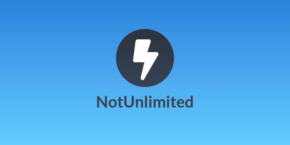 NotUnlimited
