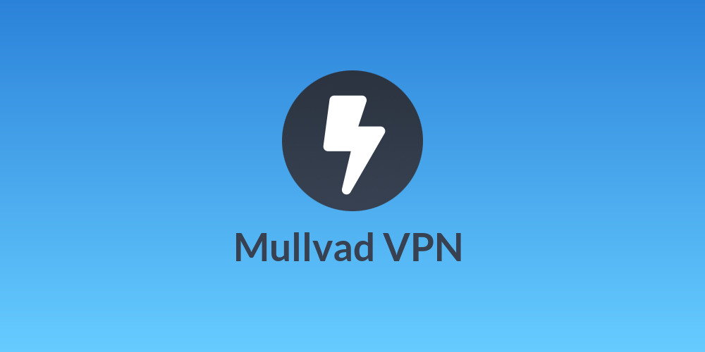 Mullvad VPN 🥷