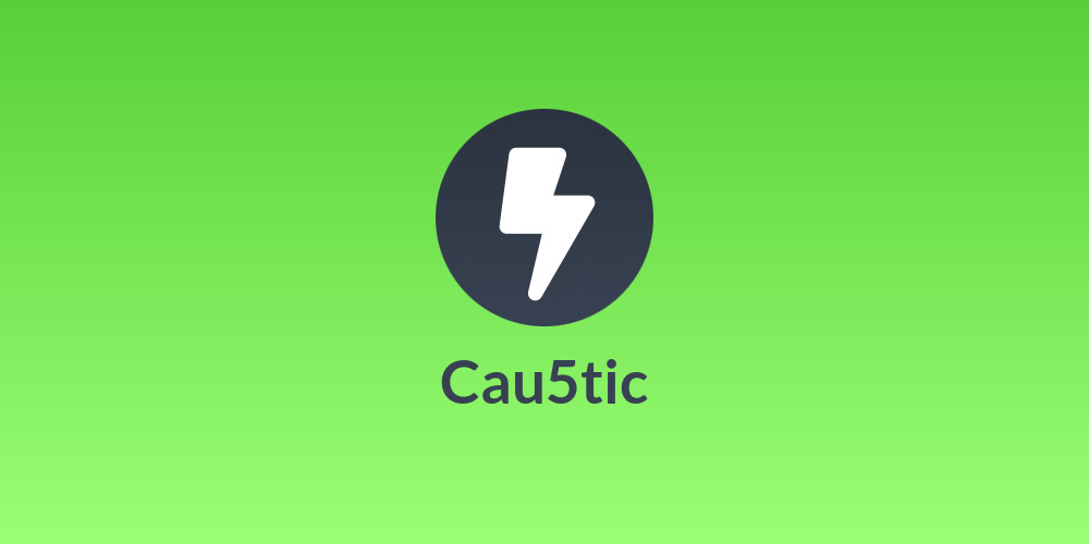 Cau5tic