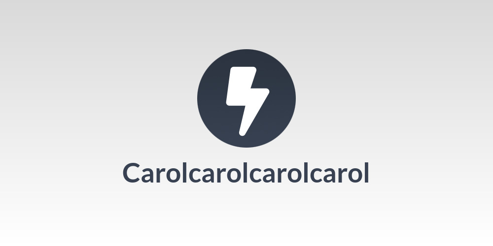 Carolcarolcarolcarol