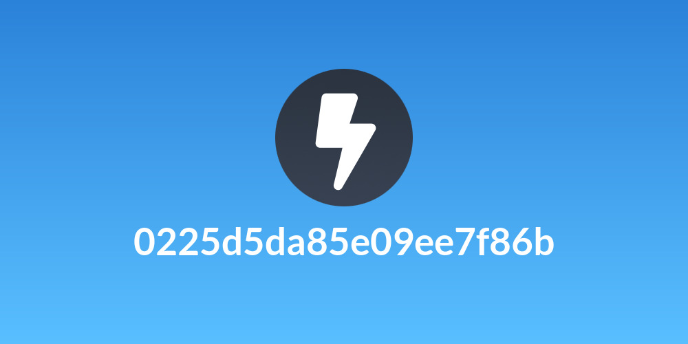 0225d5da85e09ee7f86b