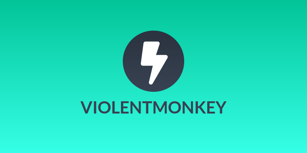 VIOLENTMONKEY