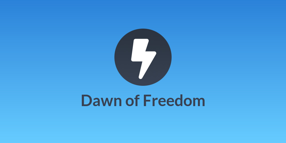 Dawn of Freedom