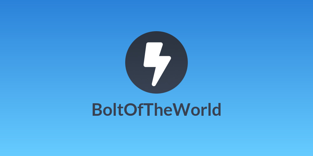 BoltOfTheWorld