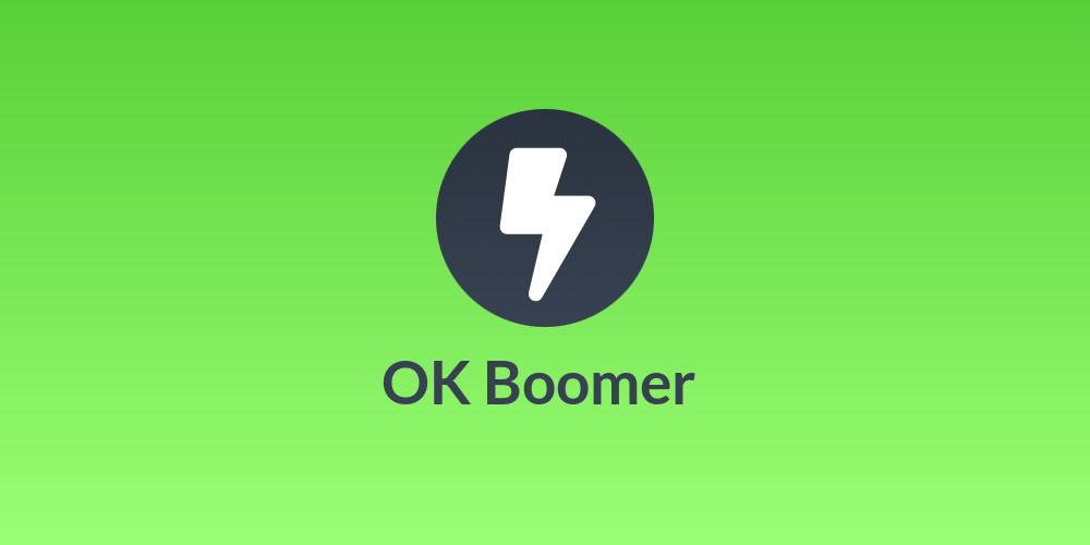 OK Boomer 👴