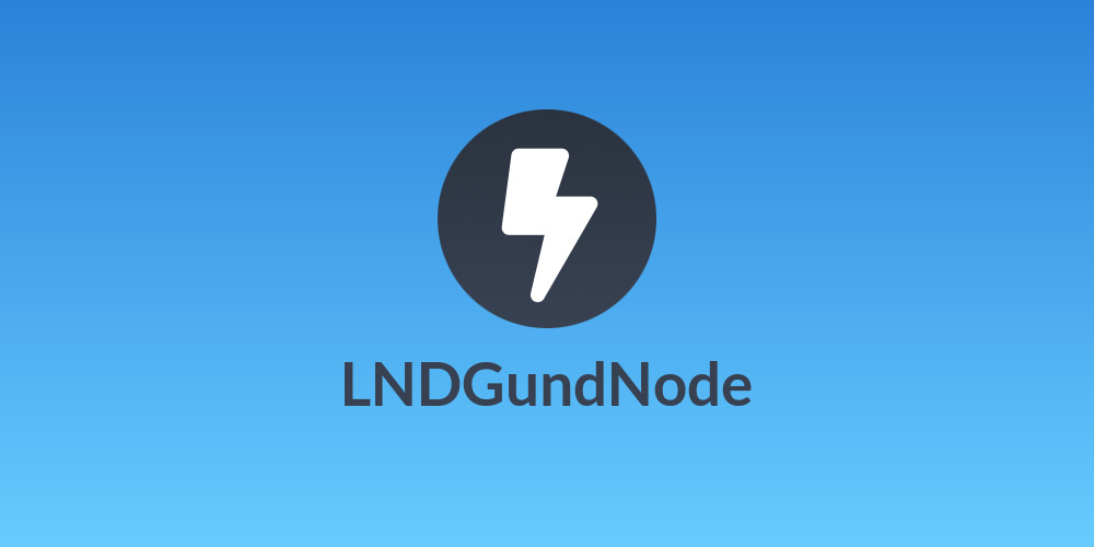 LNDGundNode
