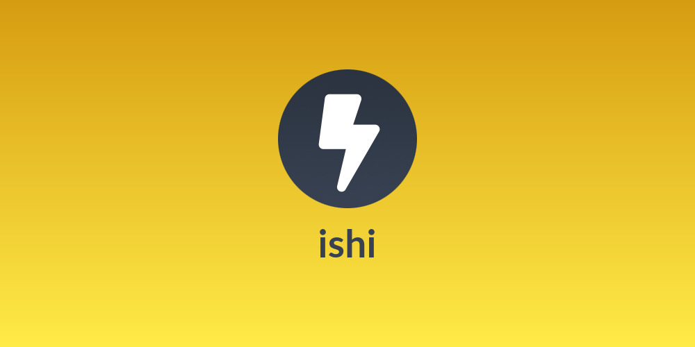 ishi🥷