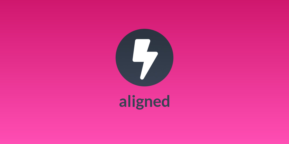 aligned