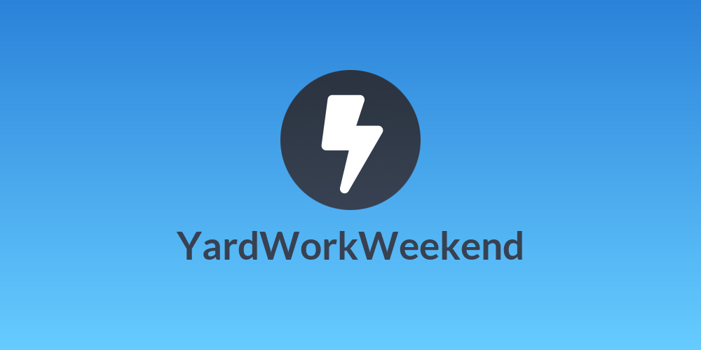 YardWorkWeekend