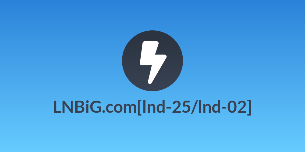 LNBiG.com🇺🇦[lnd-25/lnd-02]
