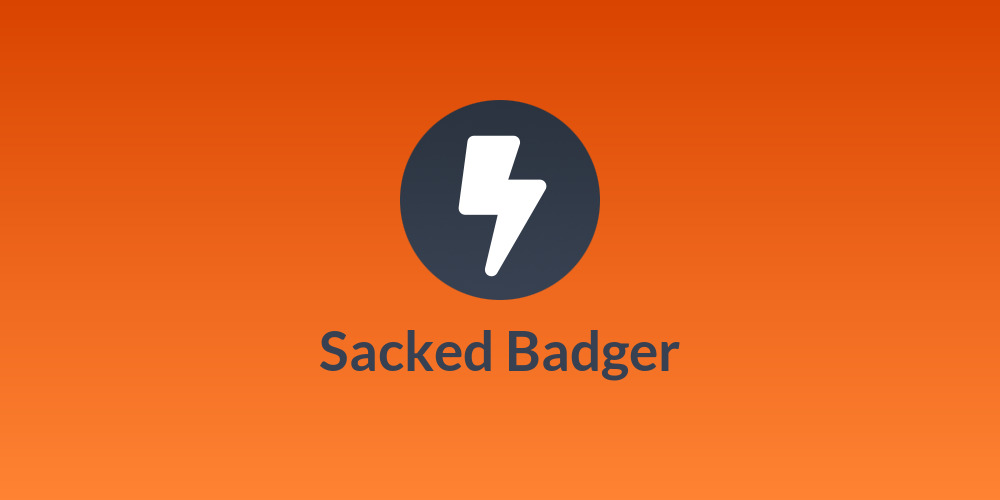 Sacked Badger