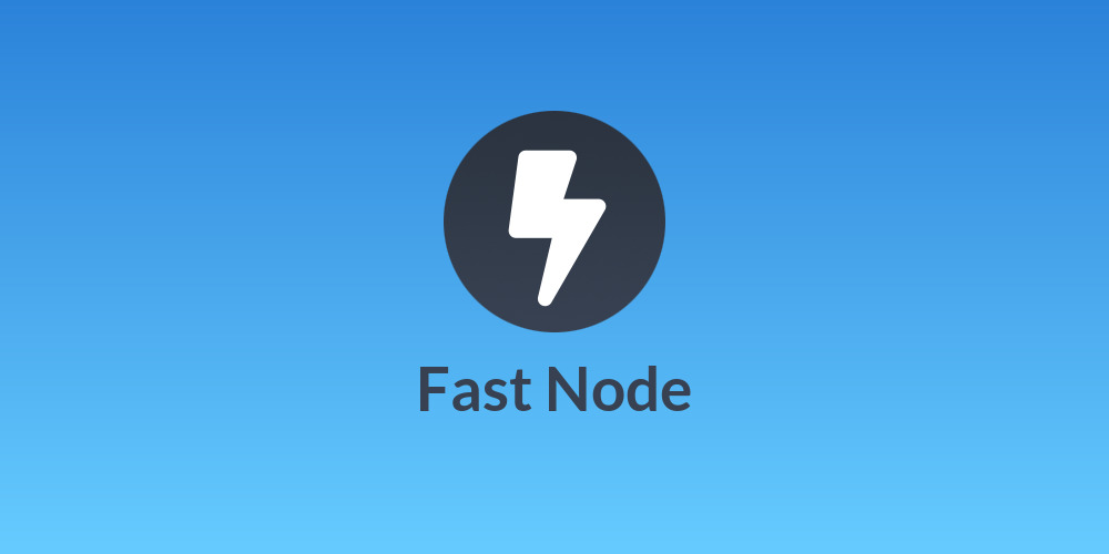 Fast Node