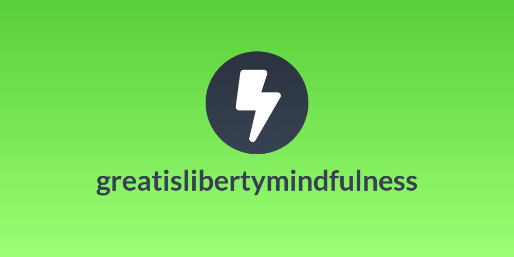 greatislibertymindfulness