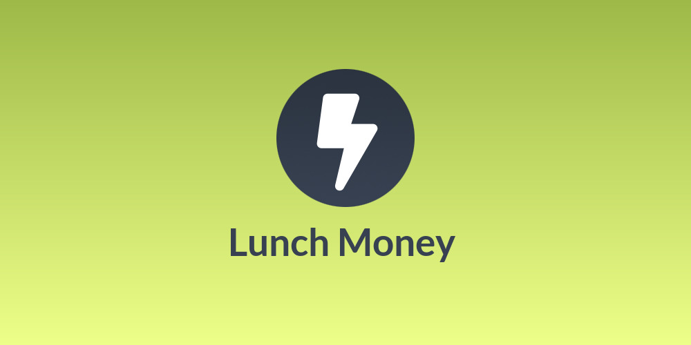 Lunch Money 🌯
