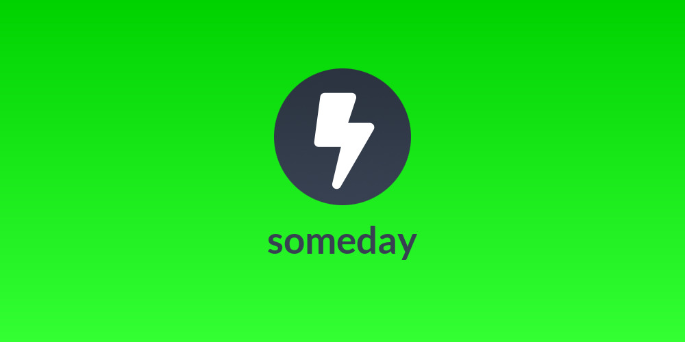 someday