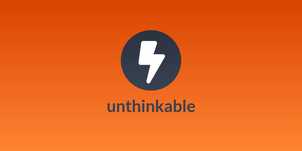 unthinkable
